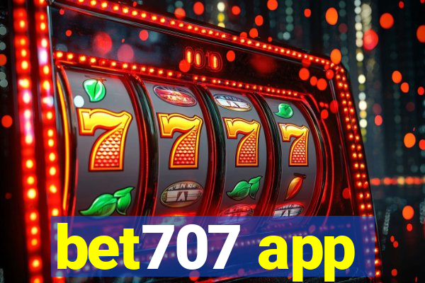 bet707 app